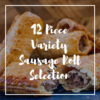 12 Piece Variety Sausage Roll Selection