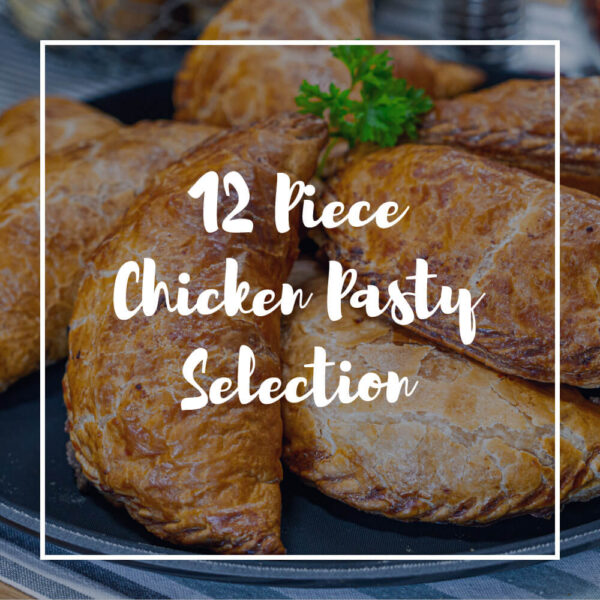 chicken pasty selection